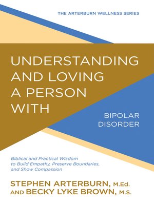 cover image of Understanding and Loving a Person with Bipolar Disorder
